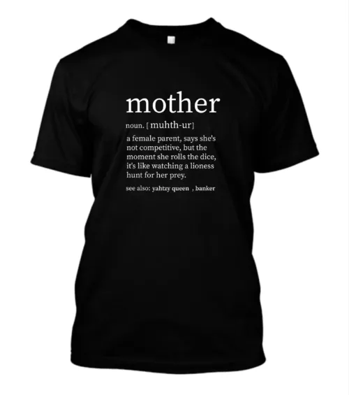 Funny Mother Definition T-Shirt Mom Day Gift Tee