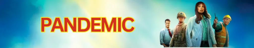PANDEMIC Top Board Games