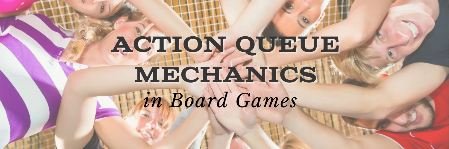 Action Queue Mechanics Action Queue Mechanics
