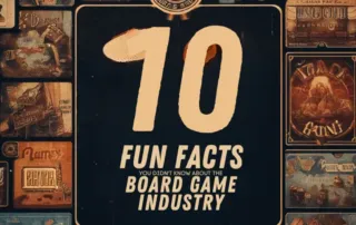 fun facts you didnt know about board game industry