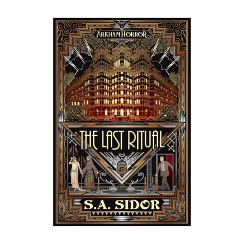The Last Ritual_ An Arkham Horror Novel