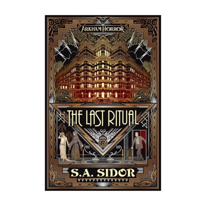 The Last Ritual_ An Arkham Horror Novel
