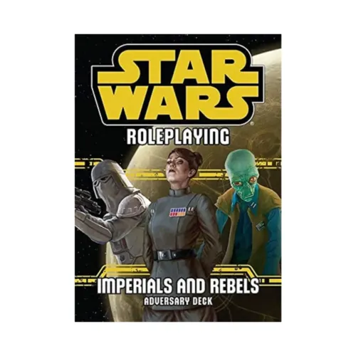Star Wars Roleplaying Game Imperials and Rebels Deck